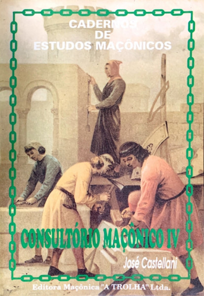 Capa de Consultório maçônico volume IV - José Castellani