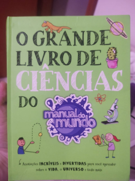 Capa de O grande livro de ciências do Manual do Mundo - Iberê Thenório; Mariana Fulfaro