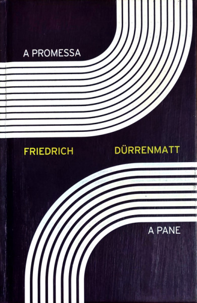 Capa de A promessa; A pane - Friedrich Durrenmatt