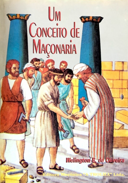 Capa de Um conceito de Maçonaria (36) - Welington B. de Oliveira