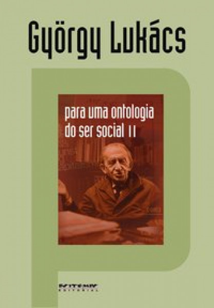 Capa de Para uma ontologia do ser social II - György Lukács
