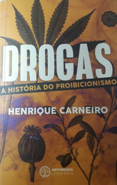Capa de Drogas - Henrique Carneiro