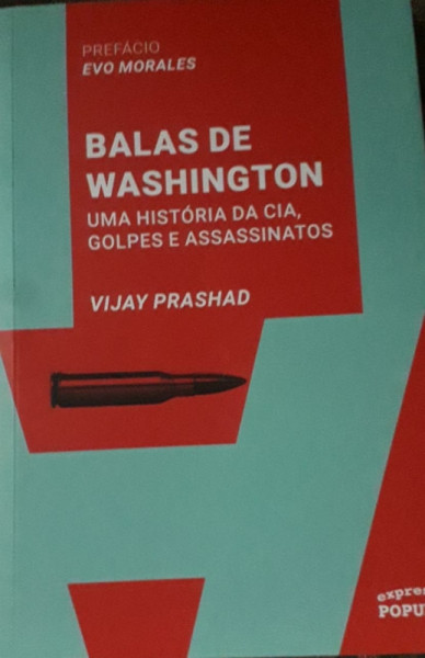 Capa de Balas de Washington - Vijay Prashad