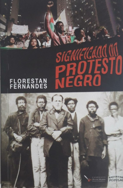 Capa de Significado do protesto negro - Florestan Fernandes
