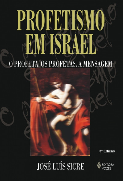 Capa de Profetismo Em Israel - José Luís Sicre