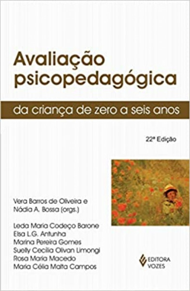 Capa de Avaliação psicopedagógica - Vera Barros de Oliveiras (org.); Nádia A. Bossa (org.)