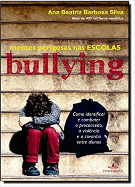 Capa de Bullying - Ana Beatriz Barbosa Silva