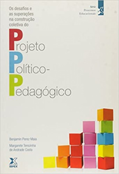 Capa de Projeto político pedagógico - Benjamin Perez Maia; Margarete Terezinha de Andrade Costa