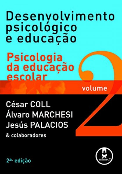 Capa de Desenvolvimento psicológico e educação volume 2 - César Coll; Álvaro Marchesi; Jésus Palácios