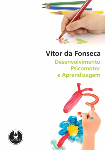 Capa de Desenvolvimento psicomotor e aprendizagem - Vitor da Fonseca