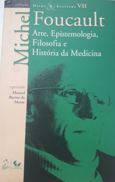 Capa de Arte, epistemologia, filosofia e história da medicina - Michel Foucault