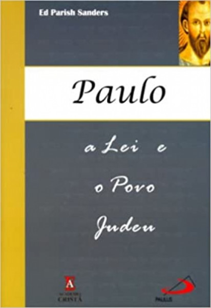 Capa de Paulo, A Lei E O Povo Judeu - Ed Parish Sanders