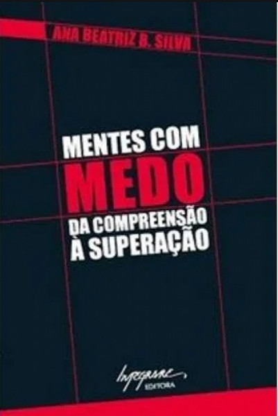 Capa de Mentes com Medo - Ana Beatriz Barbosa Silva