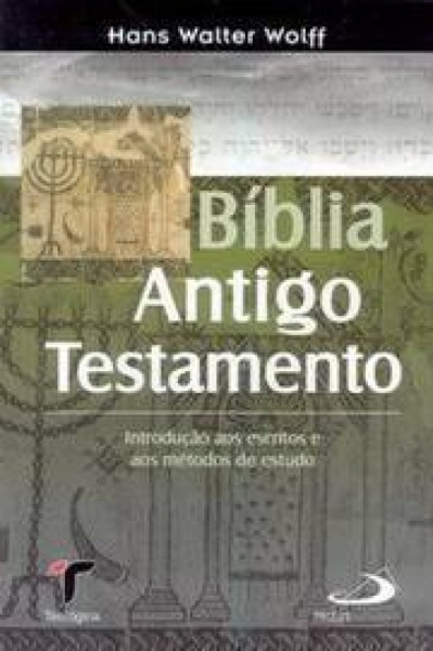 Capa de Bíblia Antigo Testamento - Hans Walter Wolff