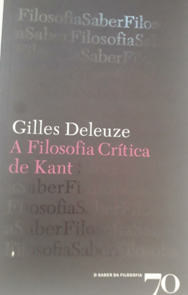 Capa de A filosofia crítica de Kant - Gilles Deleuze