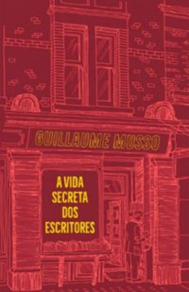Capa de A vida secreta dos escritores - Guillaume Musso