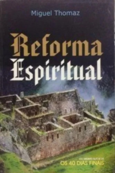 Capa de Reforma espiritual - Miguel Thomaz