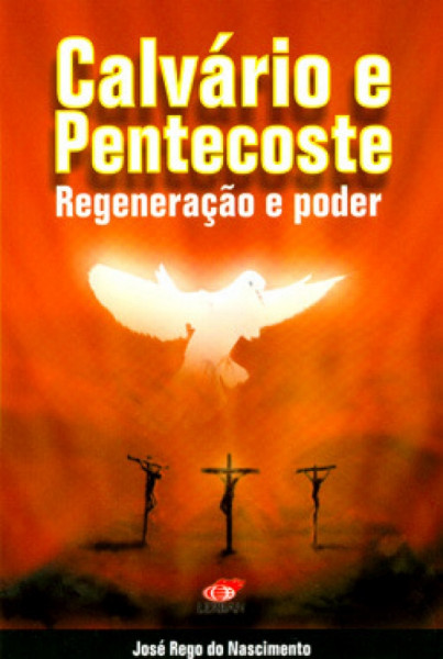 Capa de Calvário e pentecoste - José Rego do Nascimento