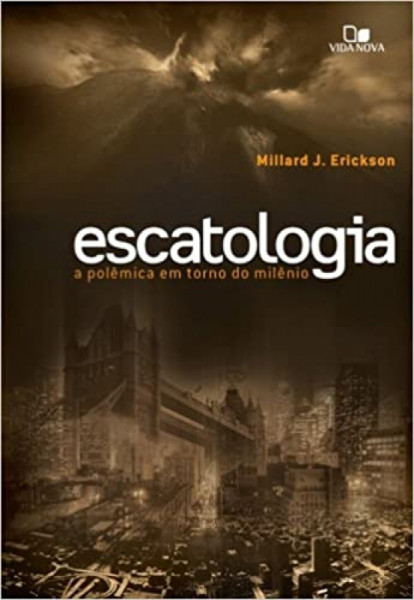 Capa de Escatologia - Millard J. Erickson