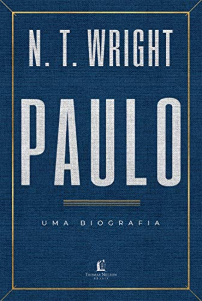 Capa de Paulo: uma biografia - N.T. Wright