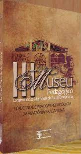 Capa de III Museu Pedagógico - Rogerio Andrade Maciel