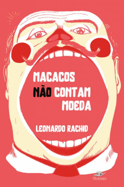 Capa de Macacos não contam moeda - Leonardo Rachid