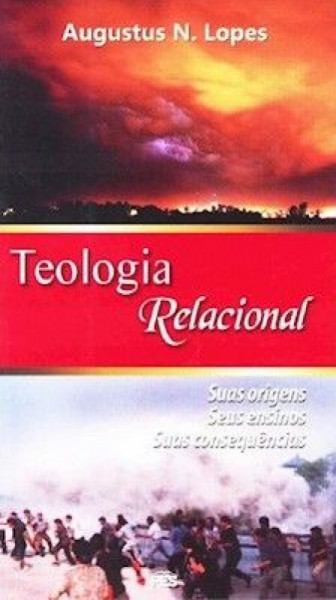 Capa de Teologia relacional - Augustus Nicodemus Lopes