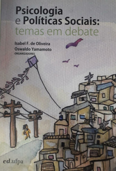 Capa de Psicologia e políticas sociais - Isabel Fernandes de Oliveira; Oswaldo Yamamoto (org.)
