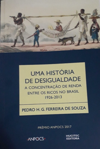 Capa de Uma história de desigualdade - Pedro H. G. Ferreira de Souza