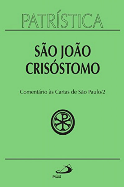 Capa de Patrística São João Crisóstomo 27/2 - Sao João Crisóstomo