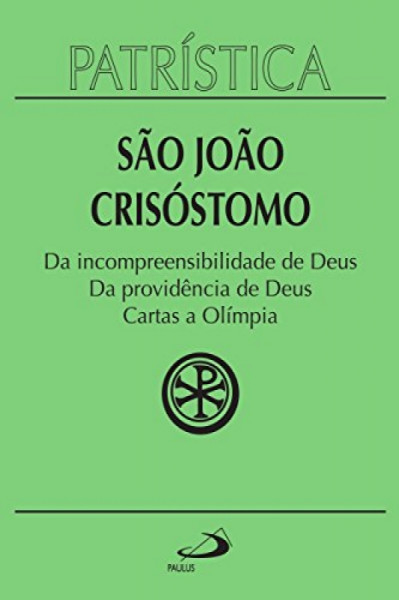 Capa de Patrística São João Crisóstomo 23 - Sao João Crisóstomo