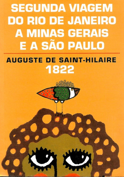 Capa de Segunda viagem do Rio de Janeiro a Minas Gerais e São Paulo - Auguste de Saint-Hilaire