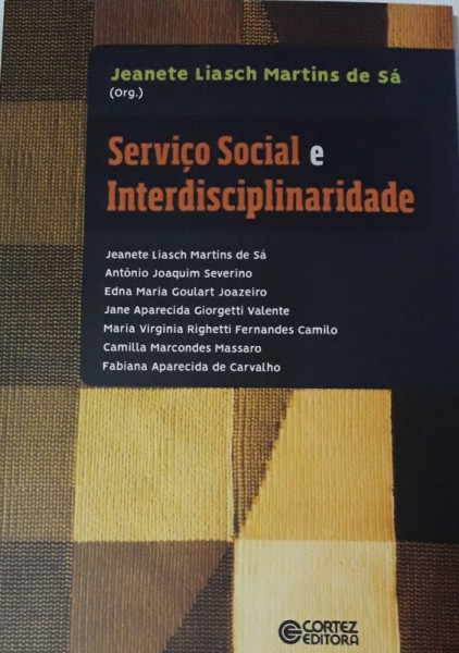 Capa de Serviço social e interdisciplinaridade - Jeanete Liasch Martins de Sá (org.)