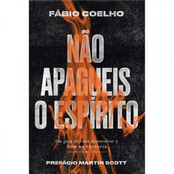 Capa de Não Apagueis o Espirito - Fabio Coelho