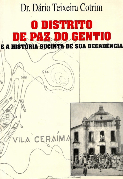 Capa de O distrito de Paz do Gentio - Dário Teixeira Cotrim