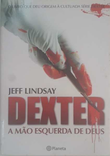 Capa de Dexter - Jeff Lindsay