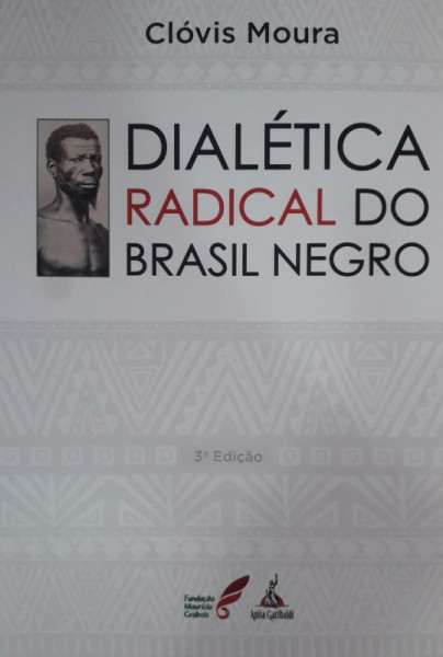 Capa de Dialética radical do Brasil negro - Clóvis Moura