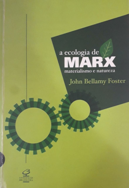 Capa de A ecologia de Marx - John Bellamy Foster