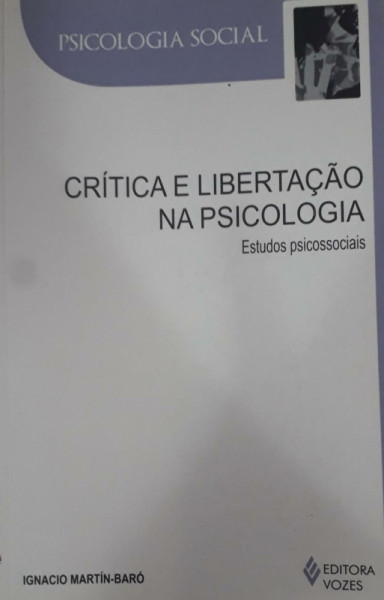 Capa de Crítica e liberação na psicologia - Ignacio Martín-Baró