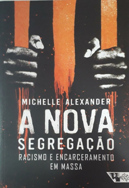 Capa de A nova segregação - Michelle Alexander