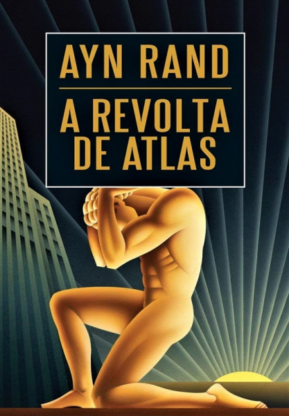Capa de A revolta de Atlas - Ayn Rand