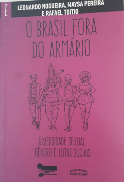 Capa de O Brasil fora do armário - Leonardo Nogueira; Maysa Pereira; Rafael Toitio