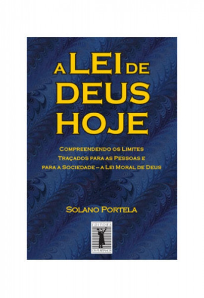 Capa de A lei de Deus para hoje - Solano Portela