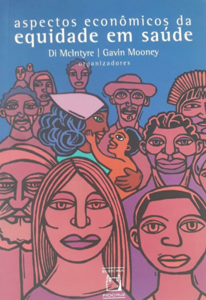 Capa de Aspectos econômicos da equidade em saúde - Di Mclntyre; Gavin Mooney (org.)