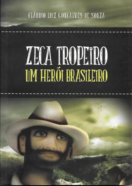 Capa de Zeca tropeiro - Cláudio Luiz Gonçalves de Souza