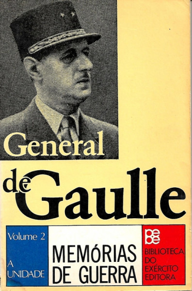 Capa de Memórias de Guerra - Volume 2 - General de Gaulle