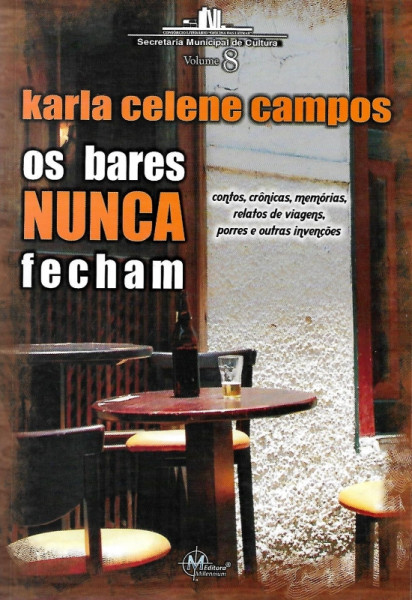 Capa de Os bares nunca fecham - Karla Celene Campos