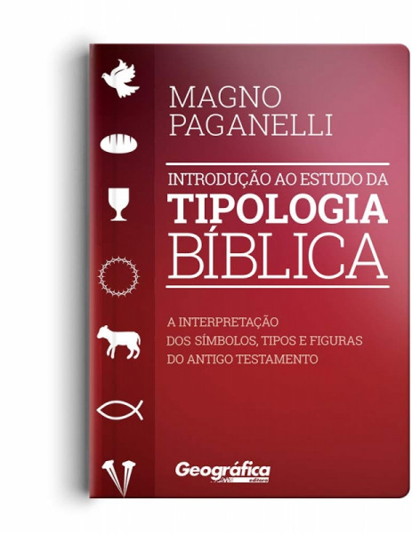 Capa de Introdução ao Estudo da Tipologia Bíblica - Magno Paganelli