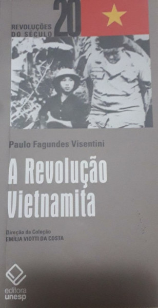 Capa de A revolução vietnamita - Paulo Fagundes Visentini