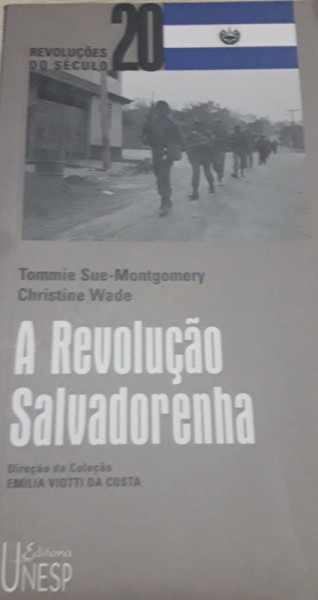 Capa de A revolução salvadorenha - Tommie Sue-Montgomery; Christine Wade